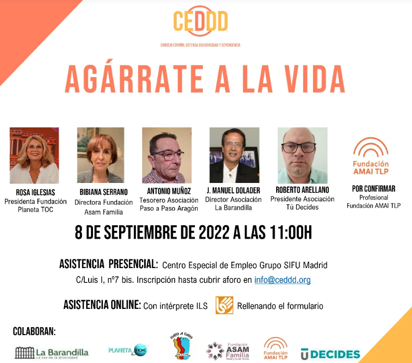 JORNADA CONTRA EL SUICIDIO “AGÁRRATE A LA VIDA”, organizada por el Consejo Español para la Defensa de la Discapacidad y la Dependencia, CDDD, el 8 de septiembre.